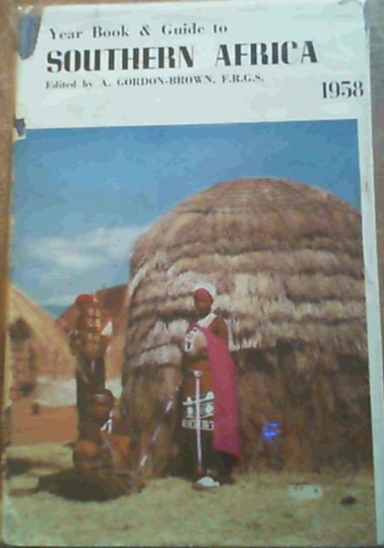 Image for The Year Book and Guide to Southern Africa 1958 Edition