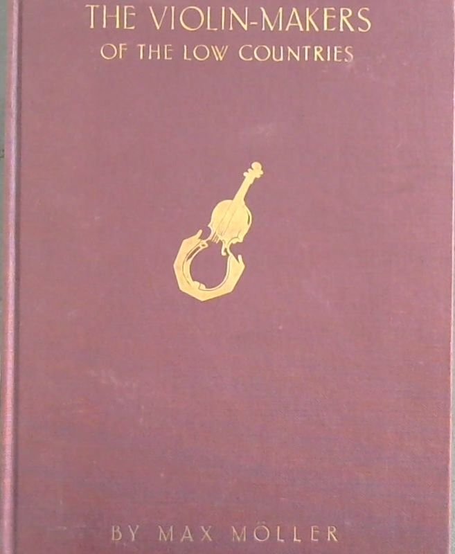 Image for The Violin-Makers of the Low Countries (Belgium & Holland)