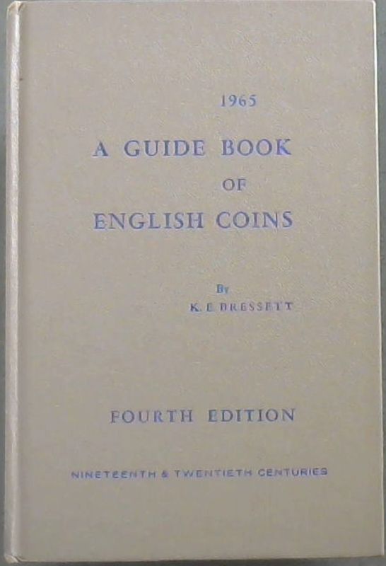 Image for A Guide Book of English Coins: Nineteenth and Twentieth Centuries
