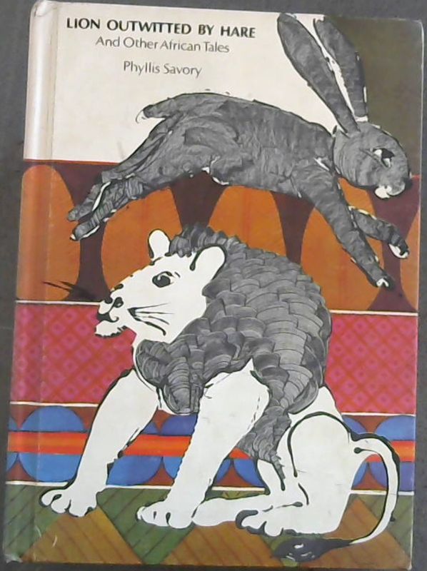 Image for Lion outwitted by hare, and other African tales