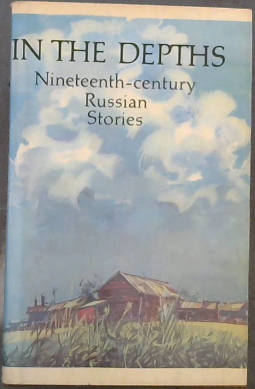 Image for In the Depths: Nineteenth-century Russian stories