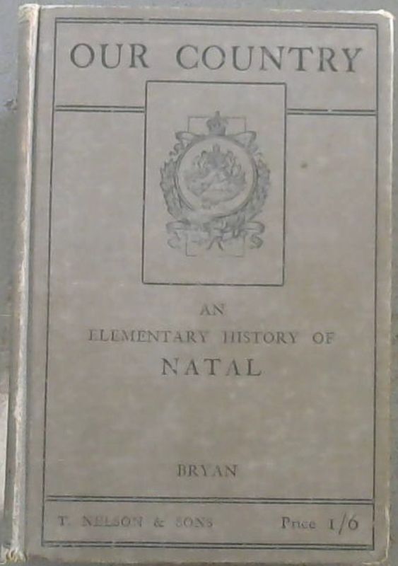Image for Our Country : An Elementary History of Natal