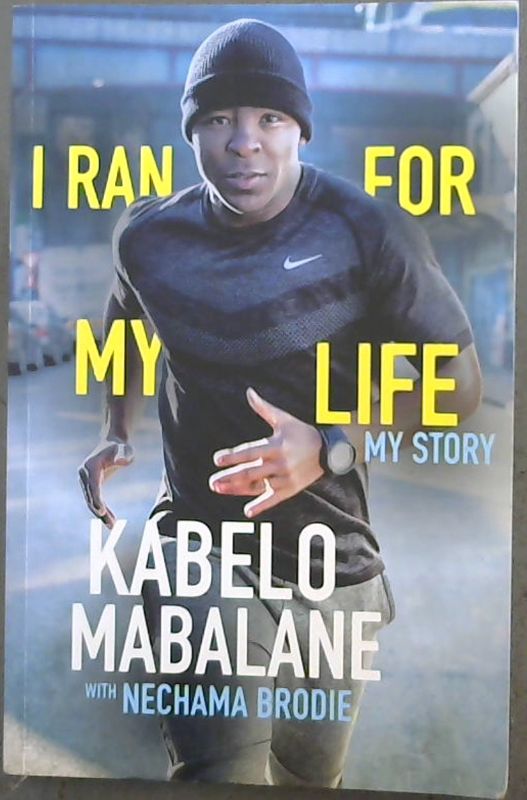 Image for I Ran For My Life: My Story