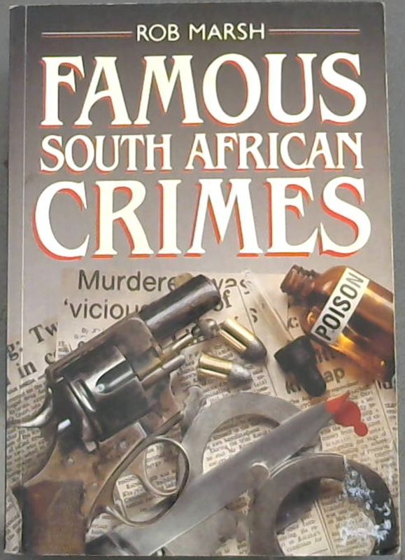 Image for Famous Crimes in South Africa