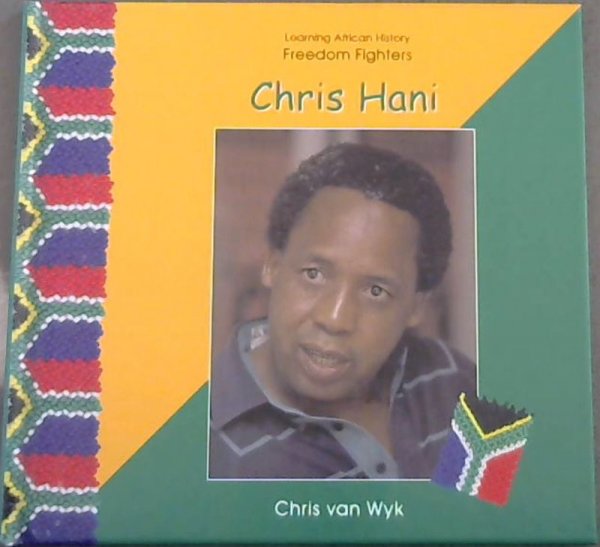 Image for Learning African History Freedom Fighters: Chris Hani