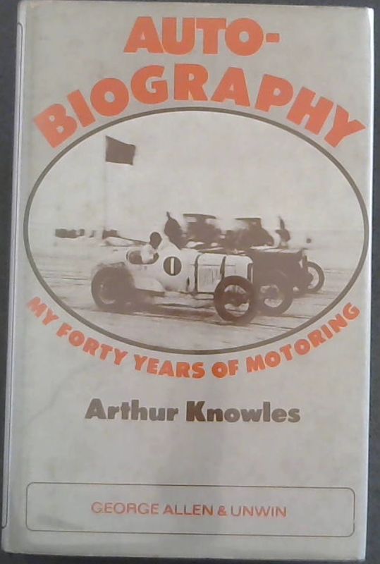Image for 'Auto'-biography: My Forty Years of Motoring