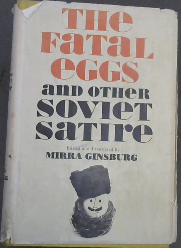 Image for The Fatal Eggs and other Soviet Satire
