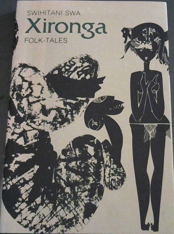 Image for Swihitani swa Xironga / Xironga Folk-Tales