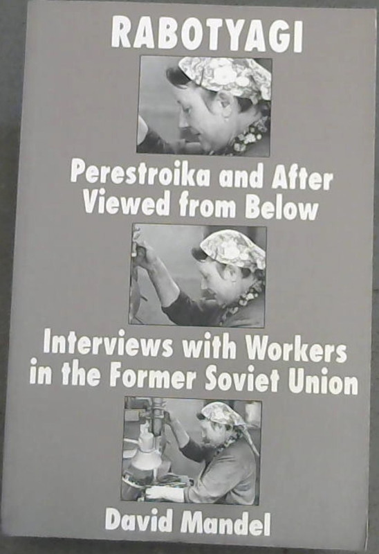 Image for Rabotyagi; Perestroika & After Viewed from Below