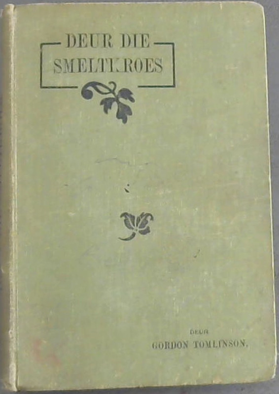 Image for Deur Die Smeltkroes