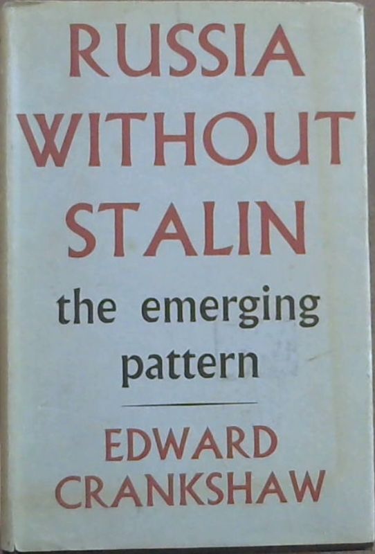 Image for Russia Without Stalin : the emerging pattern