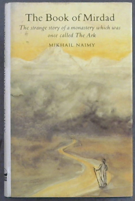 Image for The Book of Mirdad: The Strange Story of a Monastery Which Was Once Called the Ark