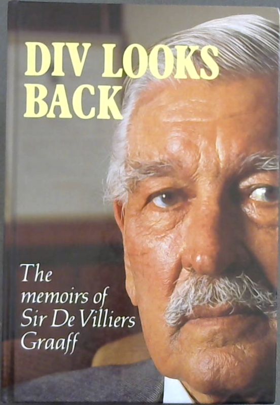Image for Div Looks Back: The Memoirs of Sir De Villiers Graaff