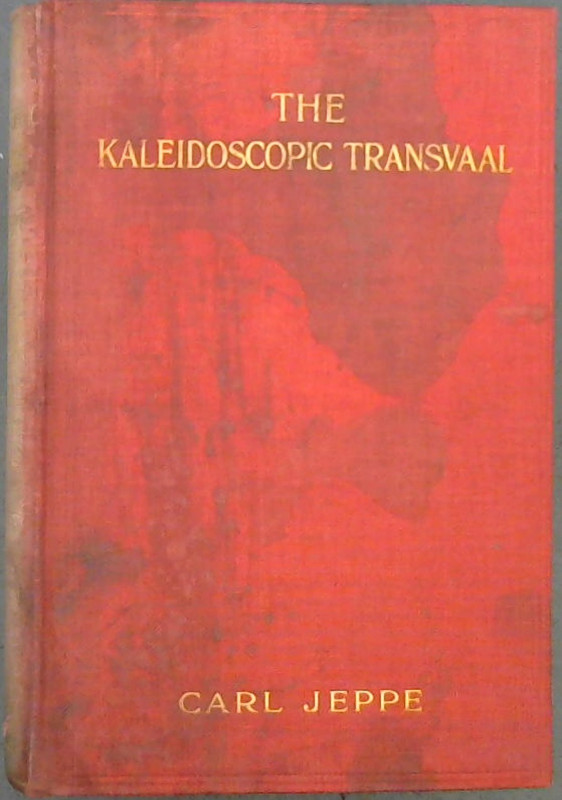 Image for The Kaleidoscopic Transvaal
