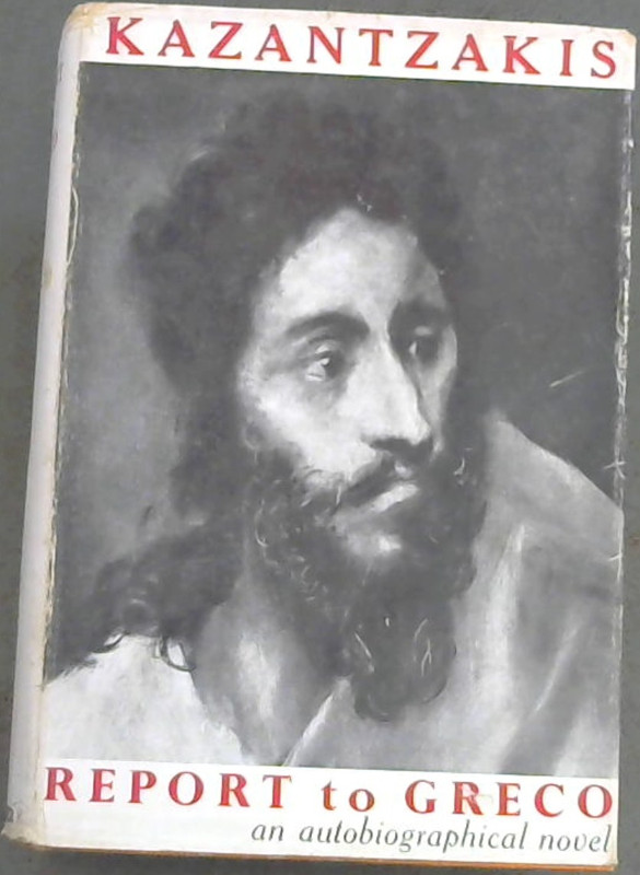 Image for Report to Greco; an autobiographical novel