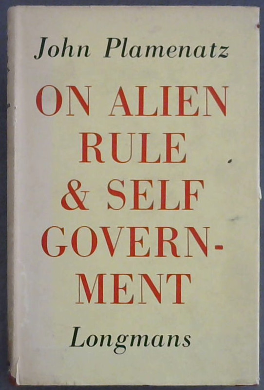 Image for On Alien Rule and Self-Government