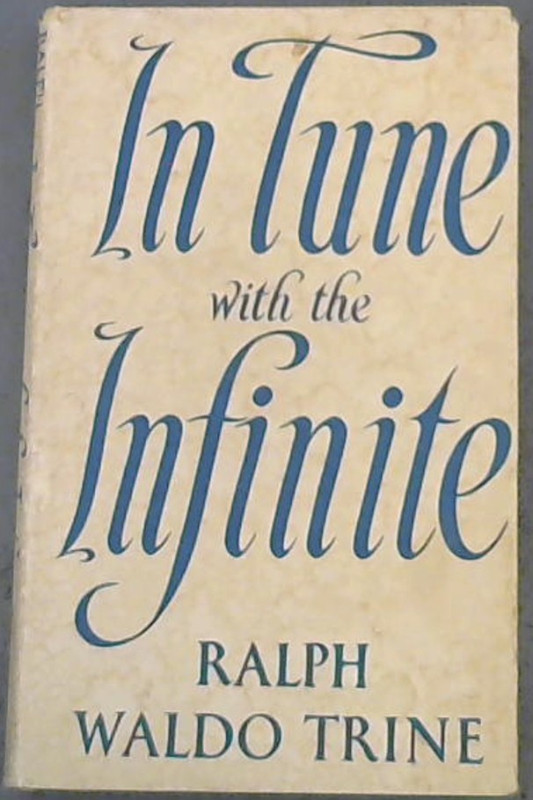 Image for In Tune With The Infinite or Fullness of peace, power and plenty