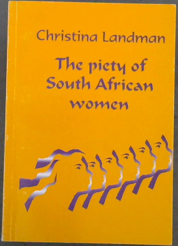 Image for The Piety of South African Women