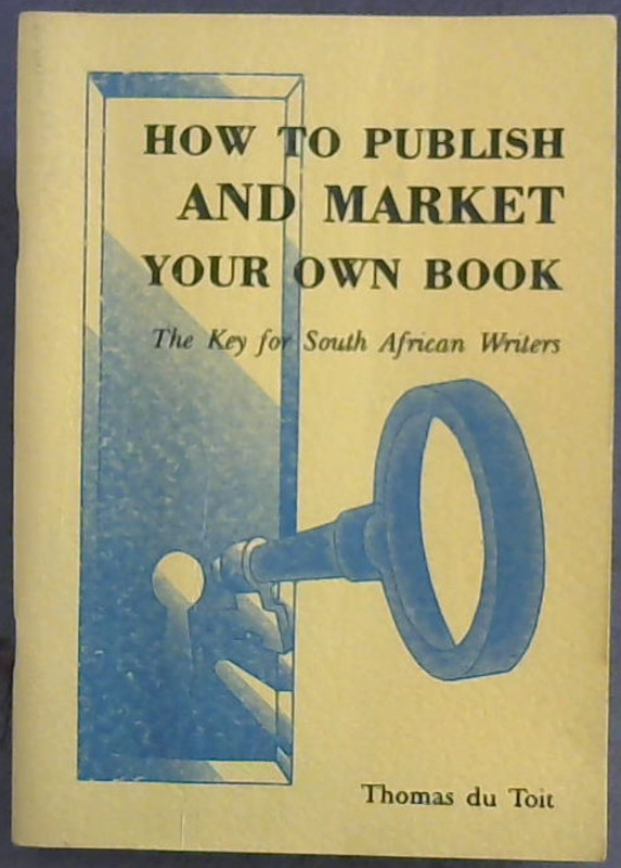 Image for How To Publish & Market Your Own Book