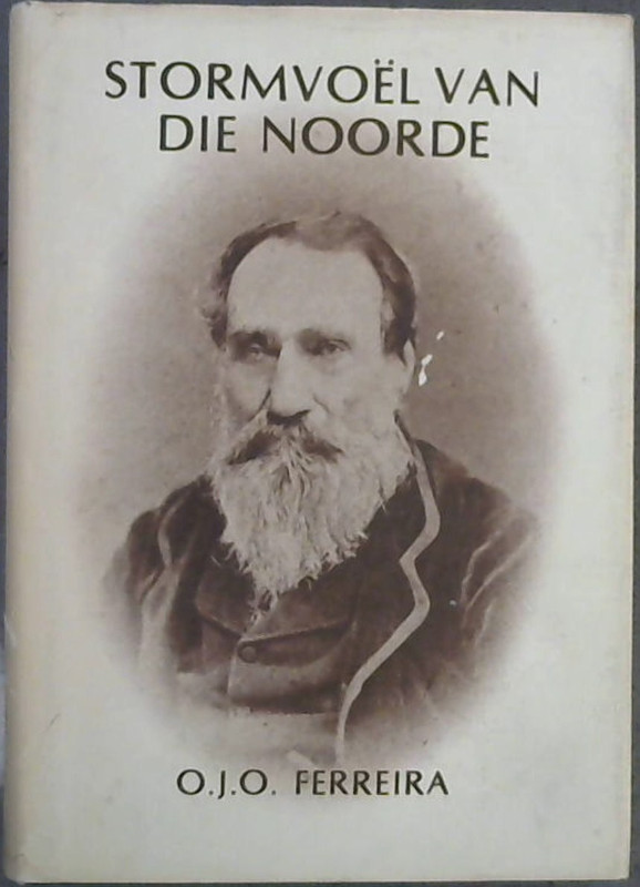 Image for Stormvoël van die Noorde : Stephanus Schoeman in Transvaal