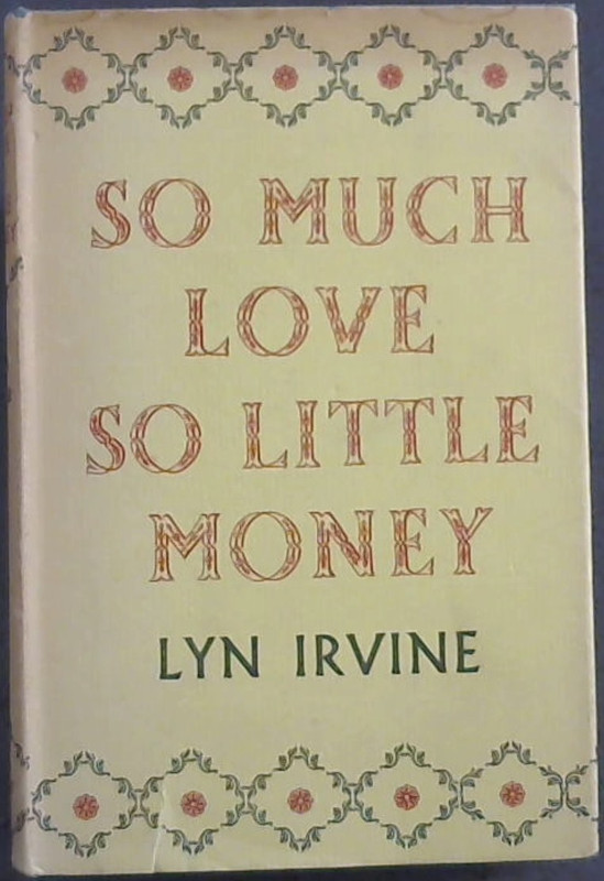 Image for So Much Love So Little Money