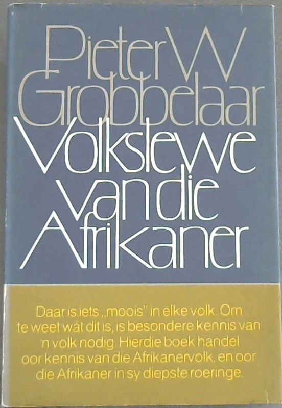 Image for Volkslewe van die Afrikaner : Die verhaal van ons volkskunde