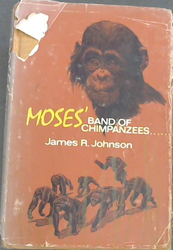 Image for Moses' Band Of Chimpanzees......