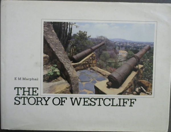 Image for The Story of Westcliff : a Chronicle of a Kind