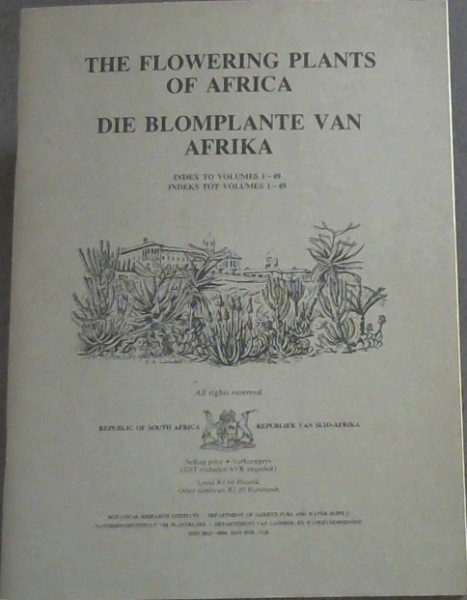 Image for The Flowering Plants of Africa , Index to volumes 1 - 49 / Die Blomplante van Afrika , Indeks tot volumes 1 - 49