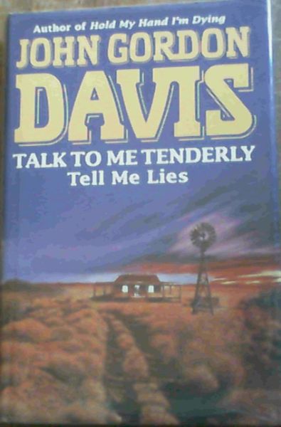 Image for Talk to Me Tenderly Tell Me Lies