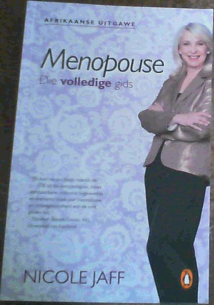 Jaff, Nicole .. Menopouse : Die Volledige Gids - Picture 1 of 3