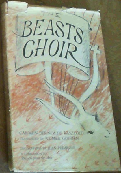 De Gasztold, Carmen Bernos & Godden, Rumer .. The Beasts Choir - Picture 1 of 3