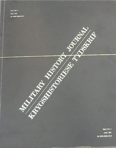 Image for Military History Journal / Kryghistoriese Tydskrif. Vol. 5. No. 3 & 4. June & December 1981