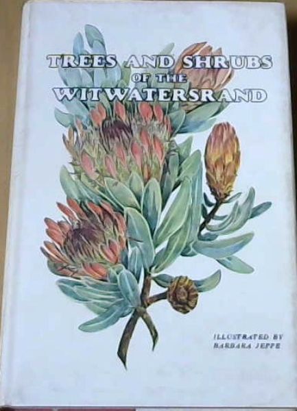 Image for Trees and Shrubs of the Witwatersrand