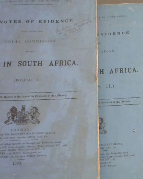 Image for Royal Commission on the War in South Africa: Minutes of Evidence taken before the Royal Commission on the War in South Africa - Presented to both Houses of Parliament by Command of His Majesty - 3 volumes