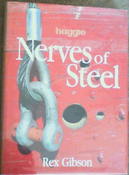 Image for Nerves of Steel : The Story of the Haggie Group from 1972-1996