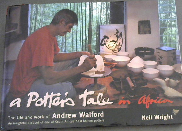 Image for A Potter's Tale in Africa : The Life and Works of Andrew Walford
