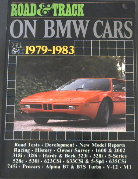 Image for "Road & Track" on BMW Cars, 1979-1983 (Brooklands Books Road Tests Series)