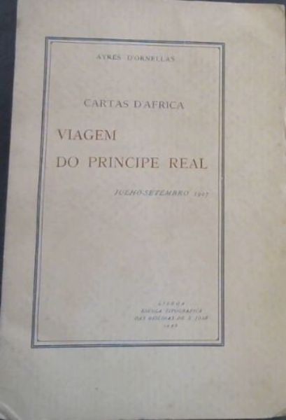 Image for Viagem do Principe Real Julho-Setembro 1907 (Cartas d'Africa)