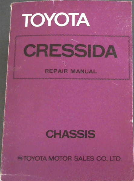 Image for TOYOTA CRESSIDA - Repair Manual Chassis (No. 98192)