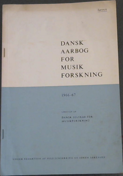 Image for Dansk Aarbog for Musik Forskning 1966-67 : Frederik Carl Lemming, Musikmeister in Kapstadt (1805-1817) (Ein Beitrag zur Biographie eines danischen Musikmeisters)
