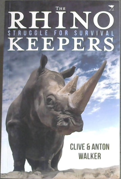 Image for The Rhino Keepers: Struggle for Survival