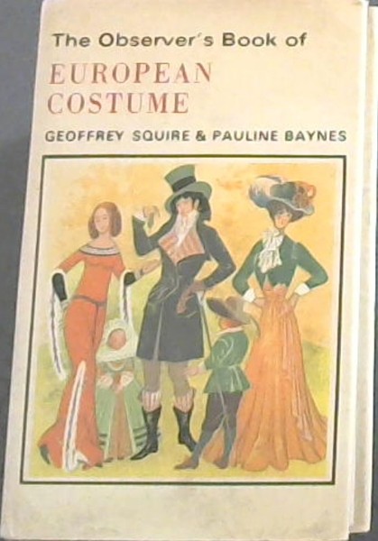 Image for The Observer's Book of European Costume (The Observer's pocket series)