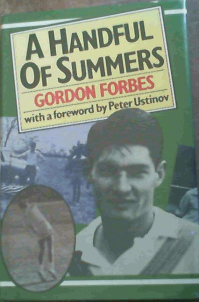 Forbes, Gordon .. A Handful of Summers