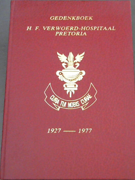 Image for Gedenkboek H.F. Verwoerd - Hospitaal Pretoria 1927 - 1977