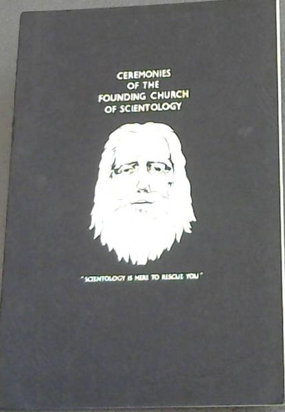Image for Ceremonies of the Founding Church of Scientology