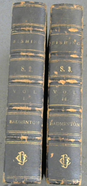 Image for Fishing - 2 volumes (Badminton Library of Sports and Pastimes)