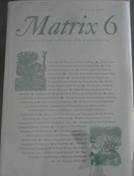 Image for Matrix 6 : A Review for Printers and Bibliophiles - Number Six Winter 1986