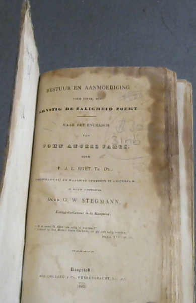 Image for Bestuur en Aanmoediging voor ieder, die Ernstig de Zaligheid Zeokt. Naar het Engelsch van John Angell James