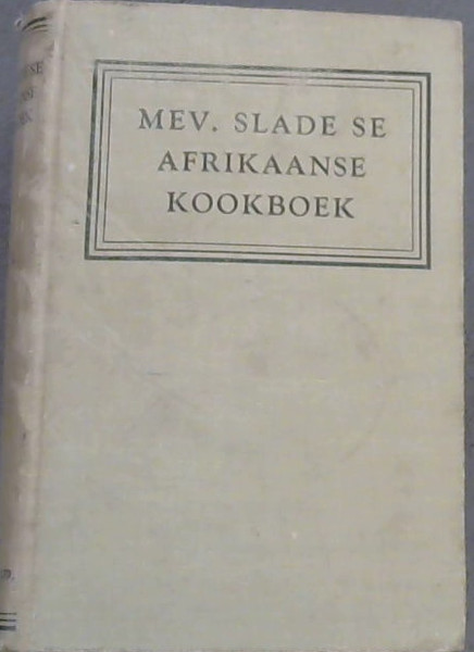 Image for Mev. Slade Se Afrikaanse Kookboek